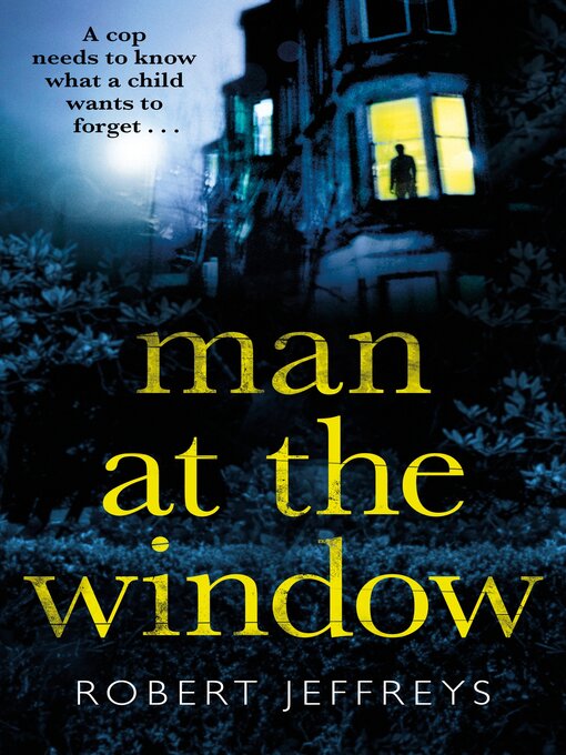 Title details for Man at the Window by Robert Jeffreys - Available